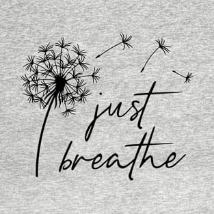 Just Breathe Dandelion T-Shirt